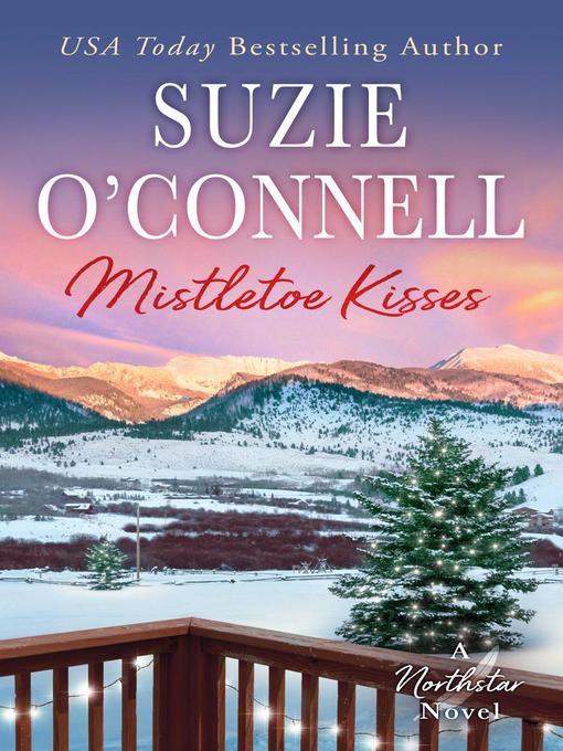 Title details for Mistletoe Kisses by Suzie O'Connell - Available